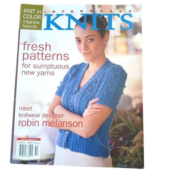 Interweave Knits Magazine Spring 2006 Knitting Crafting Robin Melanson - Picture 1 of 4